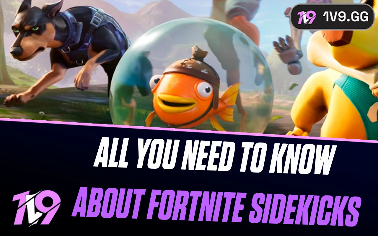 Fortnite Sidekicks: Everything You Need To Know